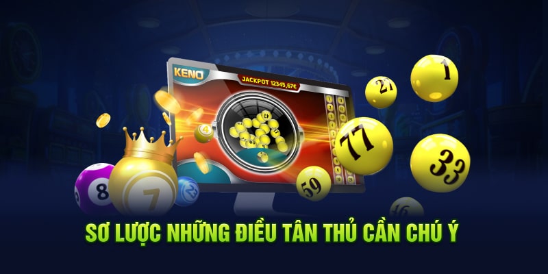 Sơ lược những điều tân thủ cần chú ý